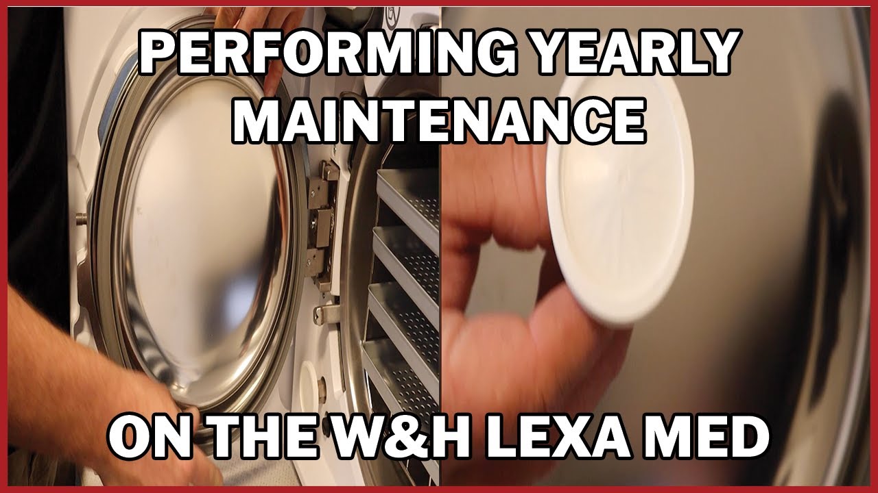 Performing Yearly Maintenance on the W&H Lexa