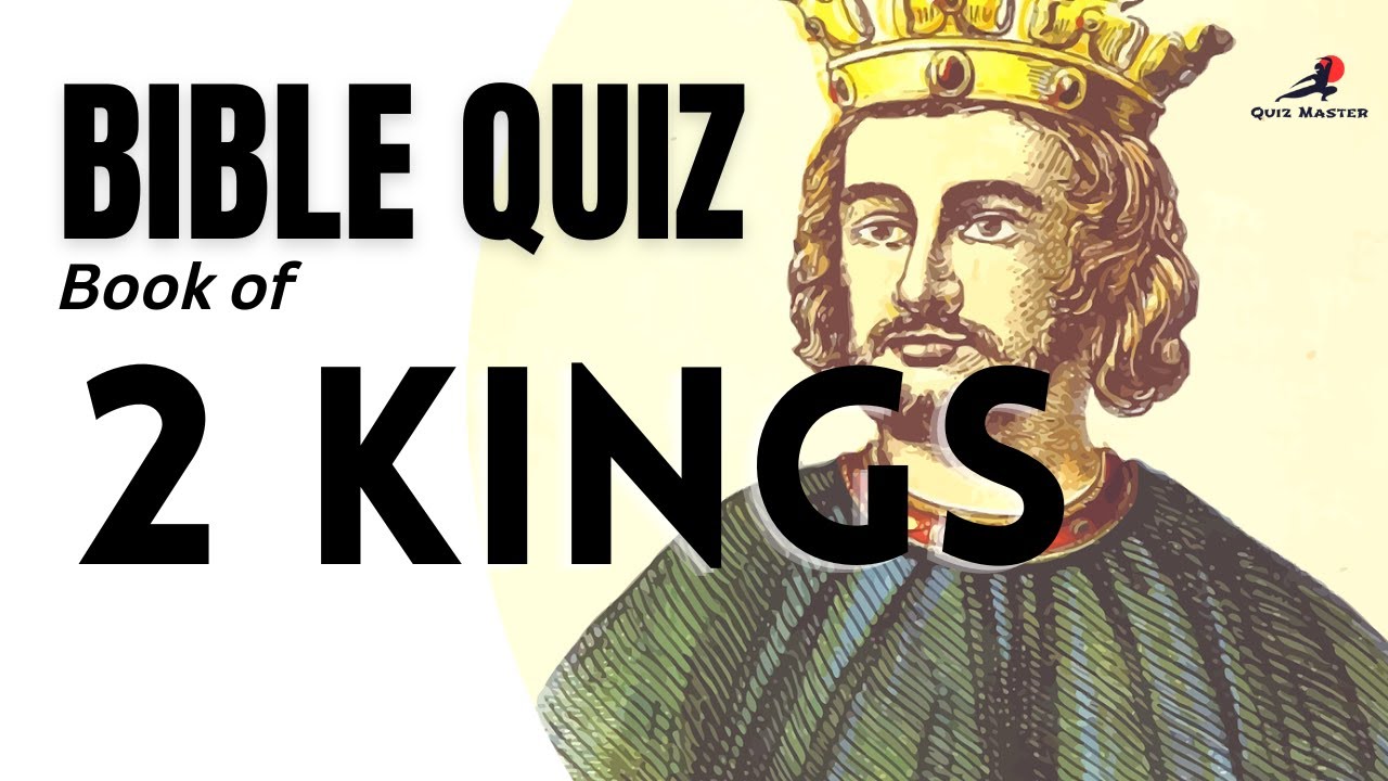 Book of 2 KINGS Quiz 1