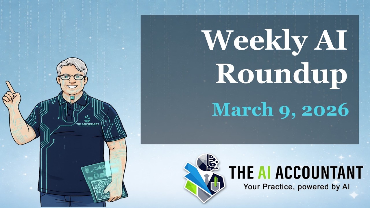 Weekly AI Roundup: AI Accounting’s First Unicorn, Sequoia Targets CAS & GPT‑5.4 Drops Prices Again