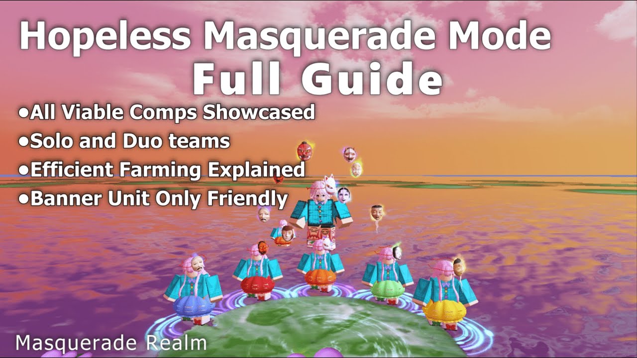 TTA Hopeless Masquerade Mode - Full Guide