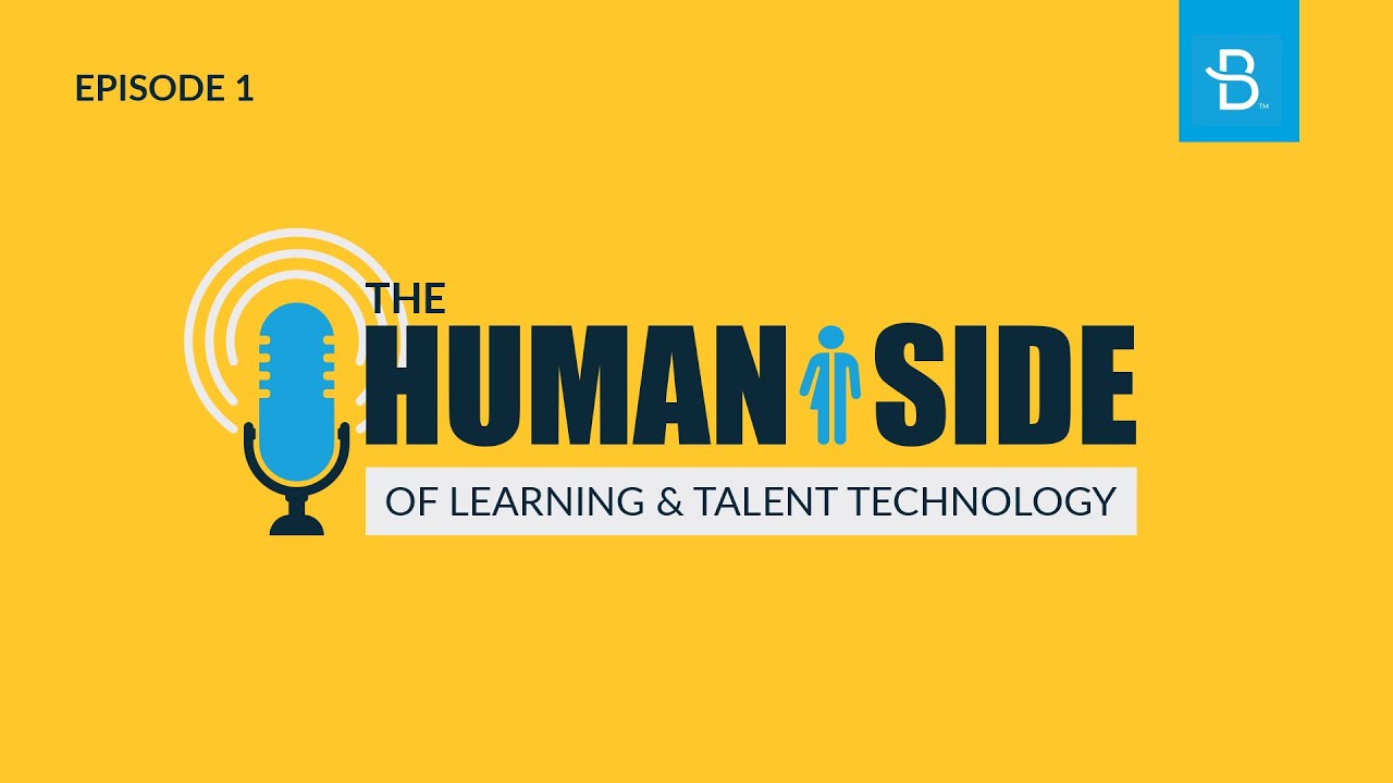 Intro to The Human Side of Learning & Talent Technology