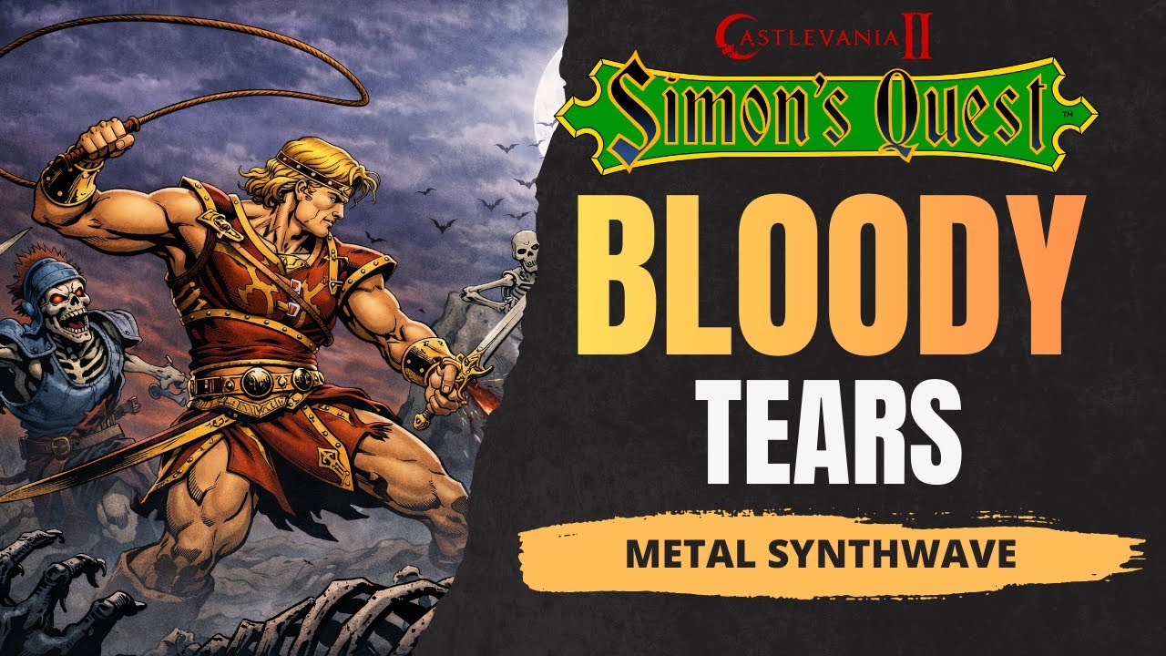 Bloody Tears | Metal Synthwave EPIC VERSION | Castlevania II: Simon's Quest | NES