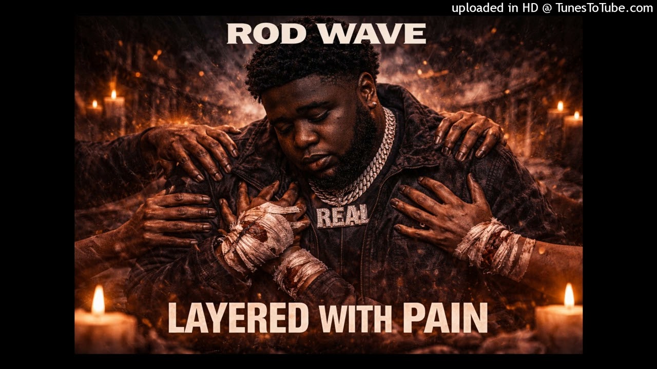 Rod Wave - Layered with Pain (Music Album)