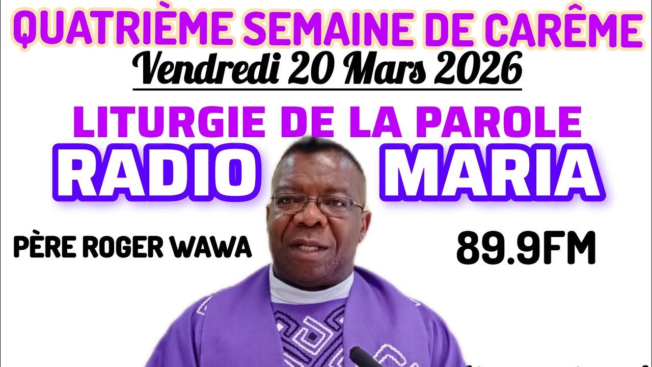 Liturgie du vendredi 20-03-2026 - 4ème semaine de Carême - P. Roger Wawa, ssp