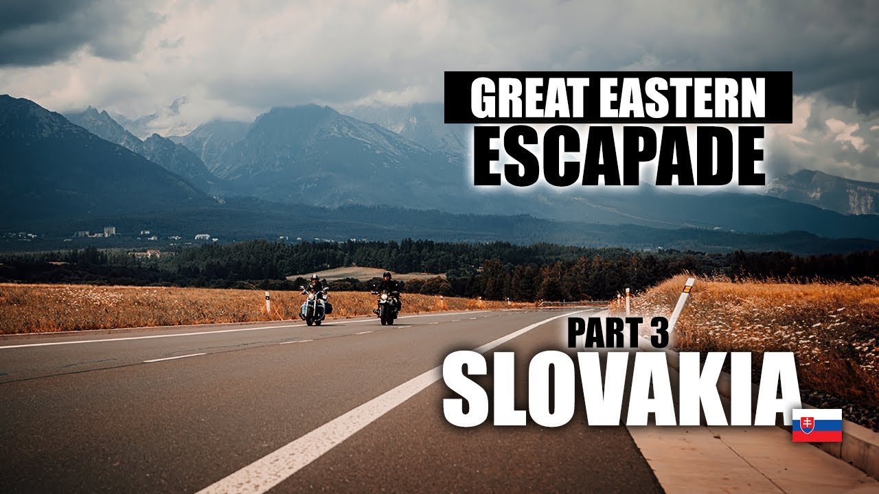 The Great Eastern Escapade: part 3 - High Mountains of Slovakia