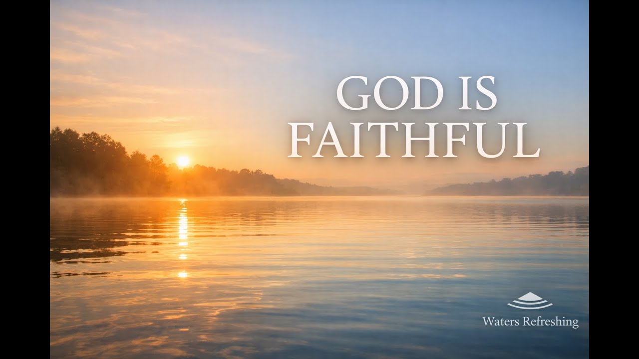 Beholding God’s Character | Faithfulness