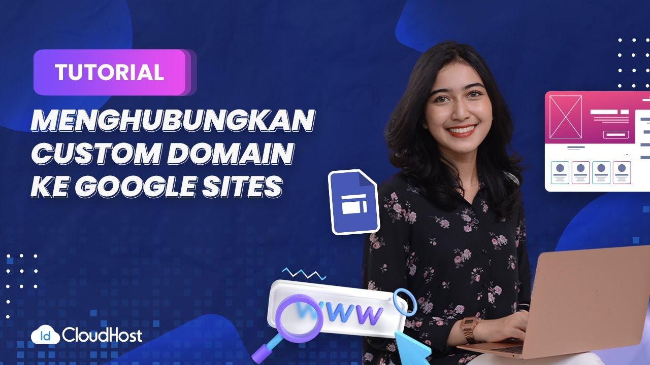 Tutorial Menghubungkan Domain ke Google Sites