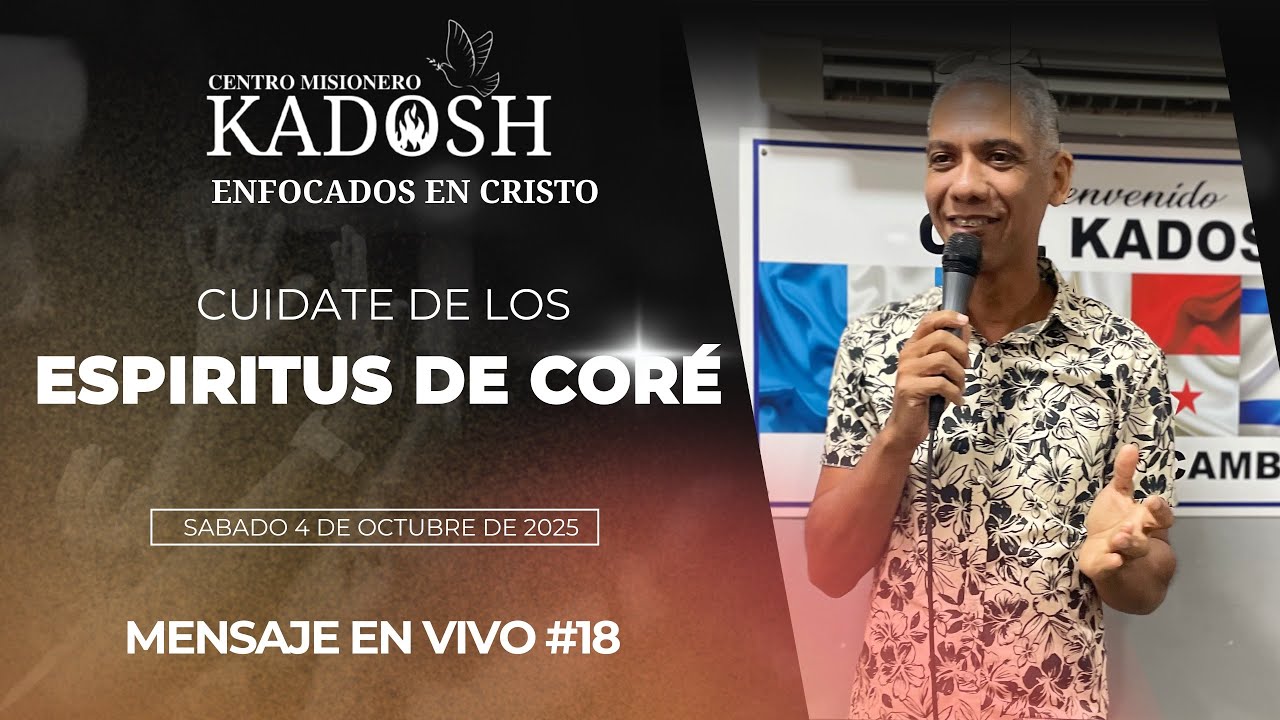 Servicio del 4 de octubre de 2025| Cuídate de los Espíritus de Coré
