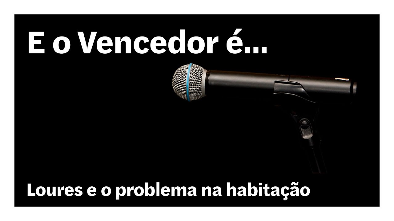 Loures e o problema na habitação  | E o Vencedor é…