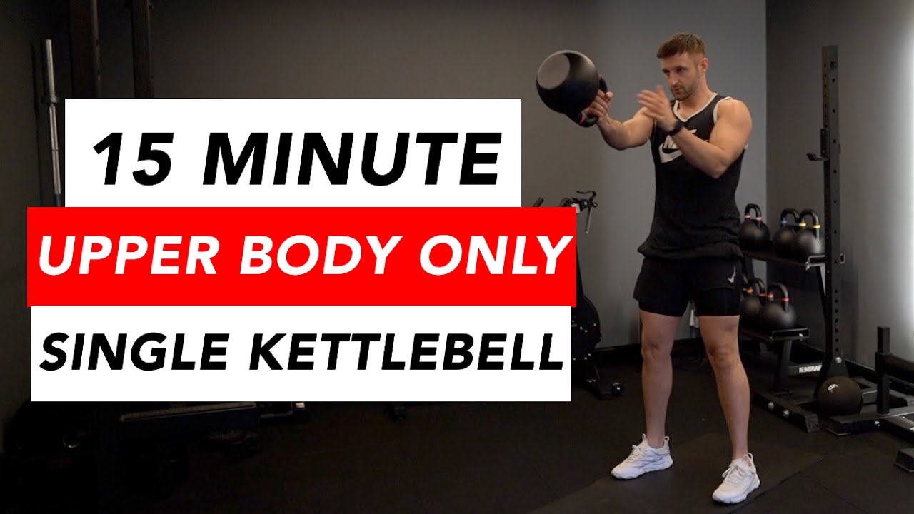15 MIN: Ultimate Upper Body KETTLEBELL BURN Workout