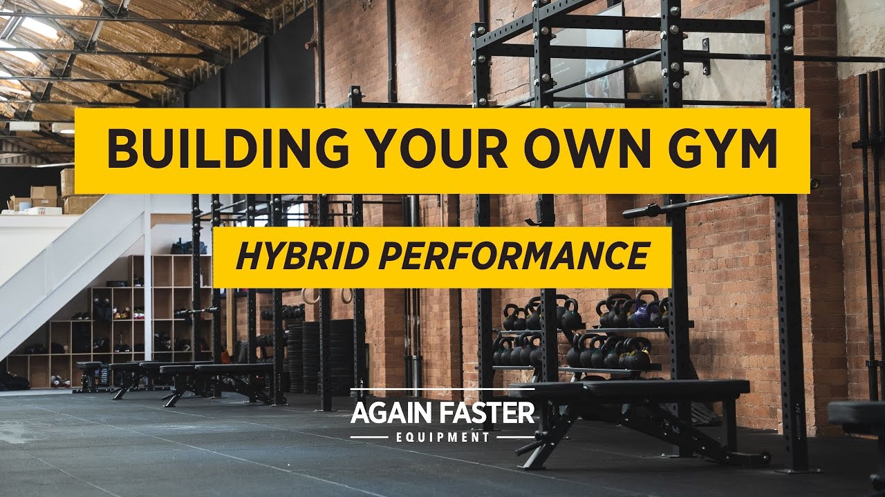 Setting Up A Gym - Hybrid Performance Case Study