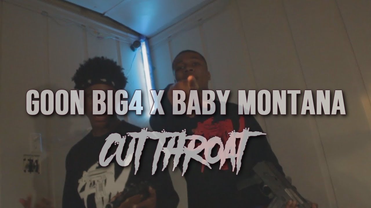 Goon Big4 x Babay Montana Cut Throat