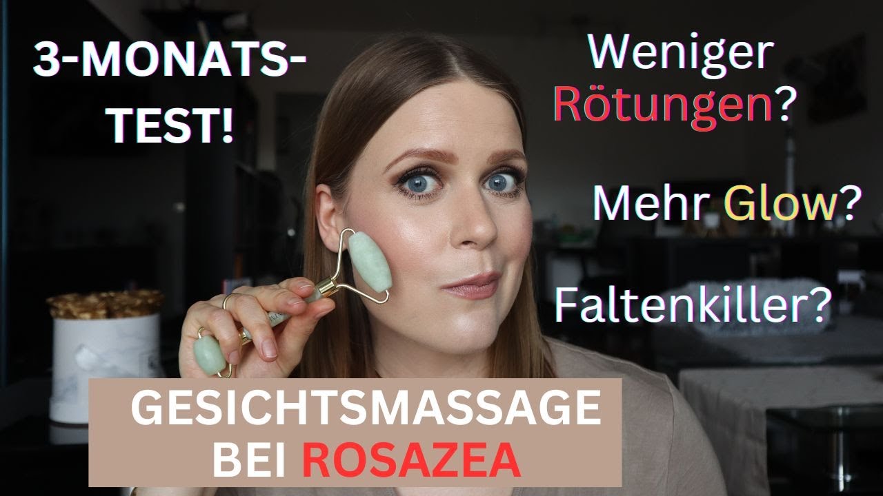 LYMPHDRAINAGE bei ROSAZEA: GESICHTSMASSAGE MIT STEP-BY-STEP-ANLEITUNG | 2-Monats-Fazit