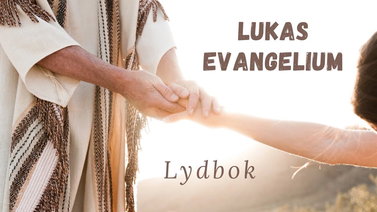 Lukas evangeliet/ Bibelen Guds ord/ Lydbok uten musikk