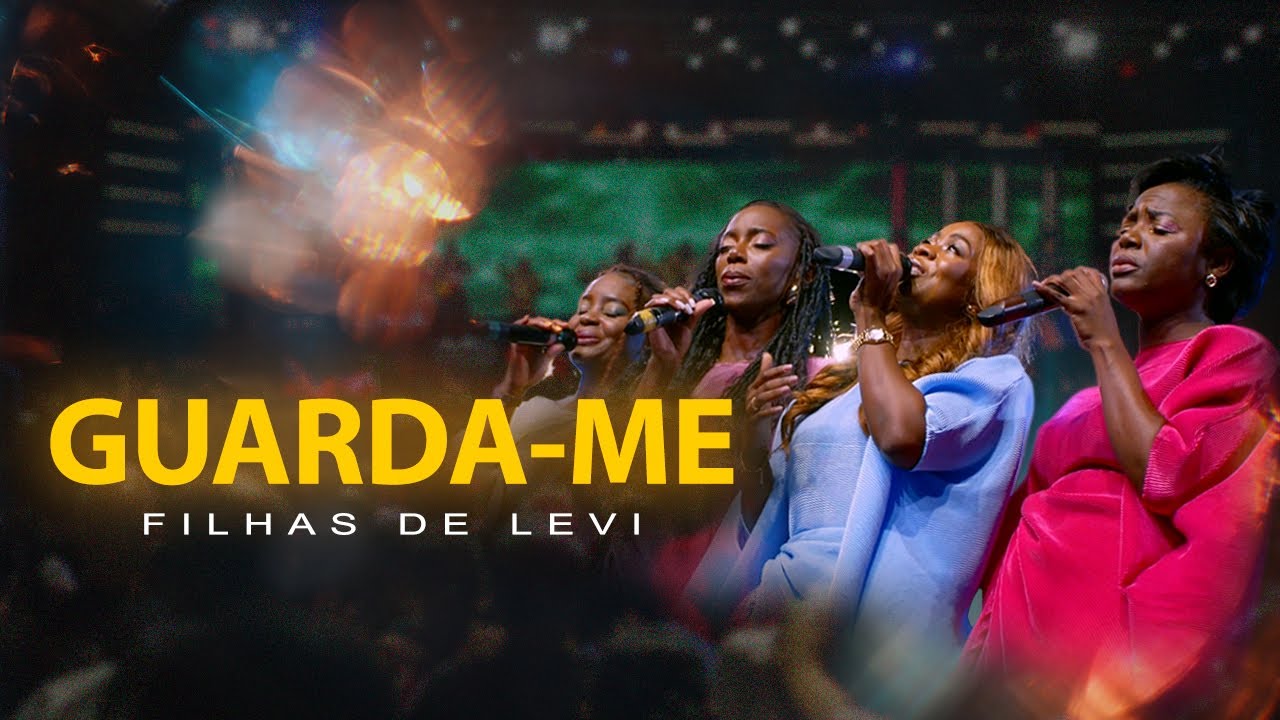 Filhas de Levi - Guarda-me