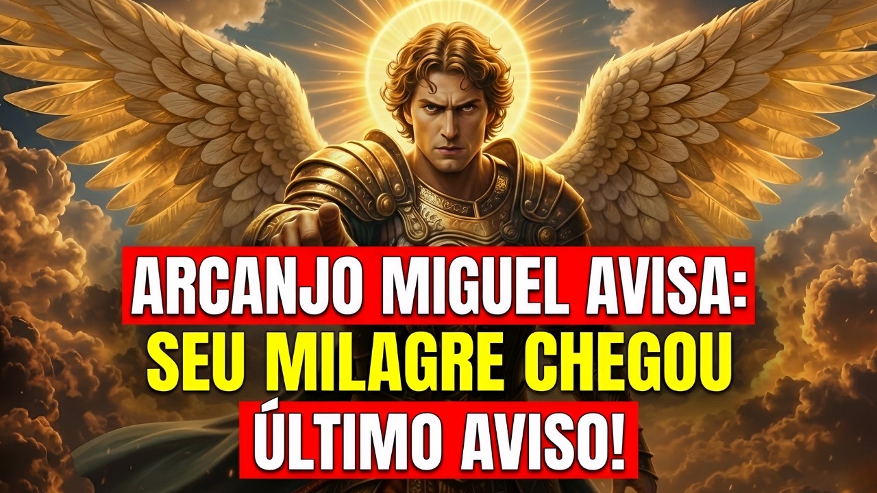 🛡️O ARCANJO MIGUEL BATEU NA SUA PORTA: SEU MILAGRE CHEGOU, MAS ESTE É O ÚLTIMO AVISO!