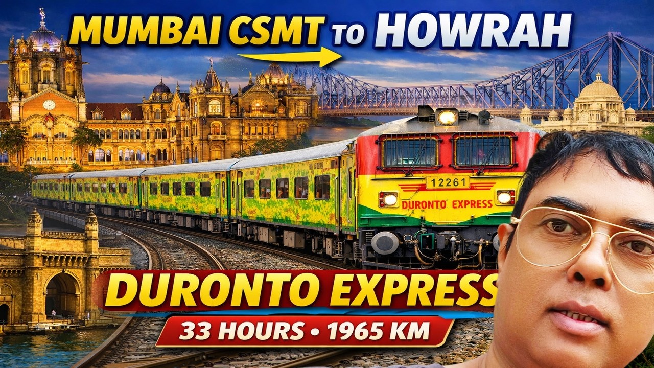 12261 Duronto Express Full Journey | Mumbai CSMT to Howrah | 33 Hours in Duronto Express