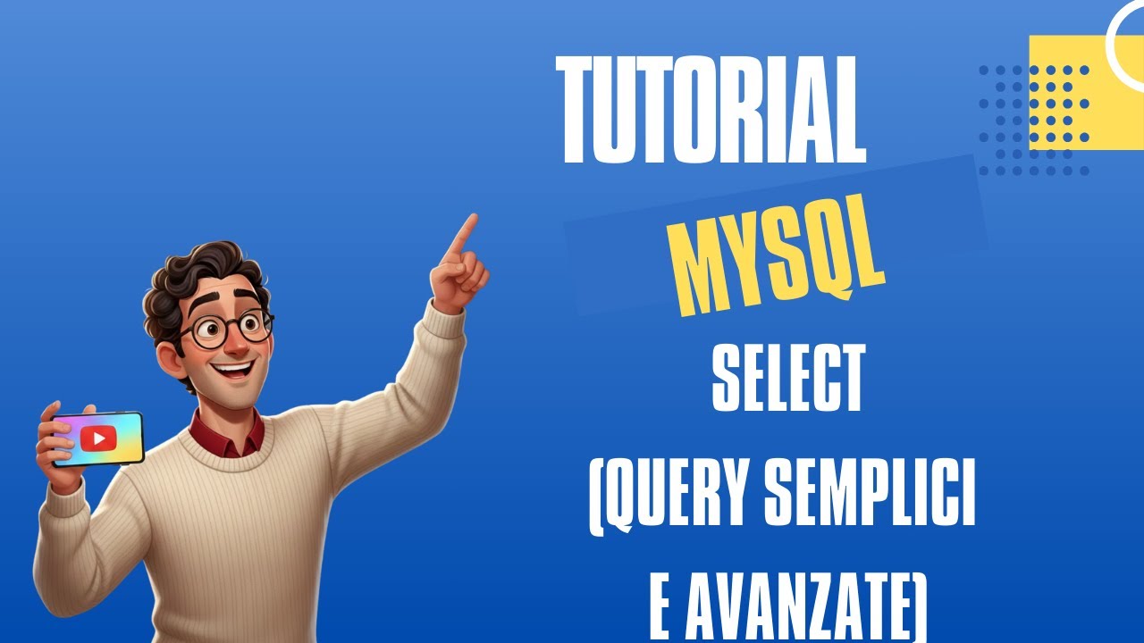 MySQL 1 - select (query semplici e avanzate).
