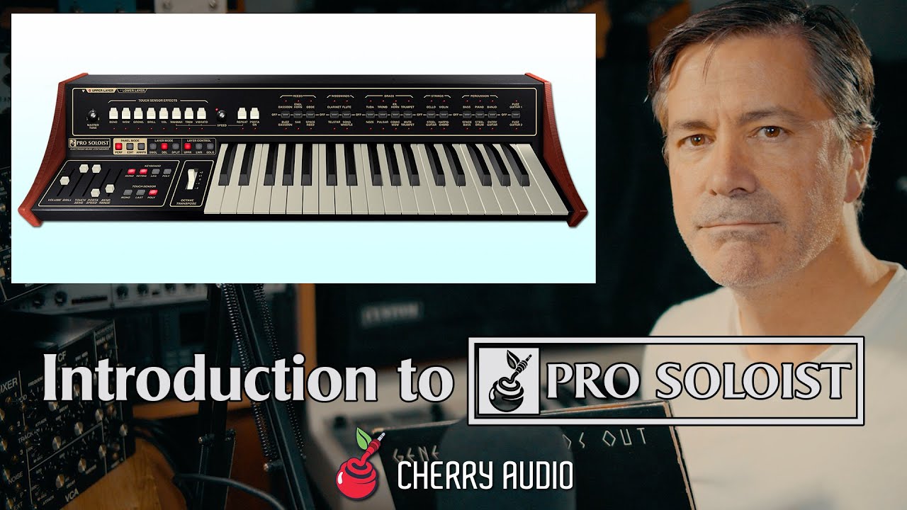 Знакомство с Pro Soloist от Cherry Audio — ведущий Тим Шоубридж