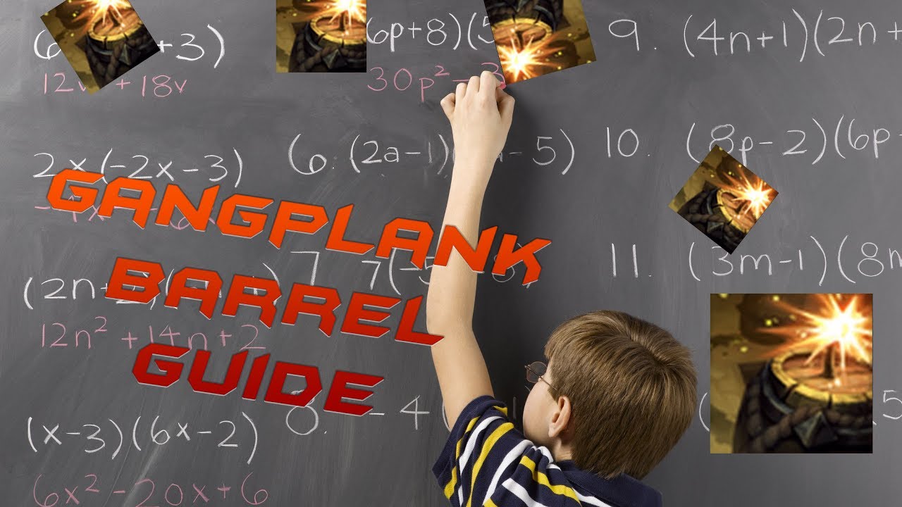 GangPlank barrel combos Guide (Including Triple barrel + Phantom barrel)