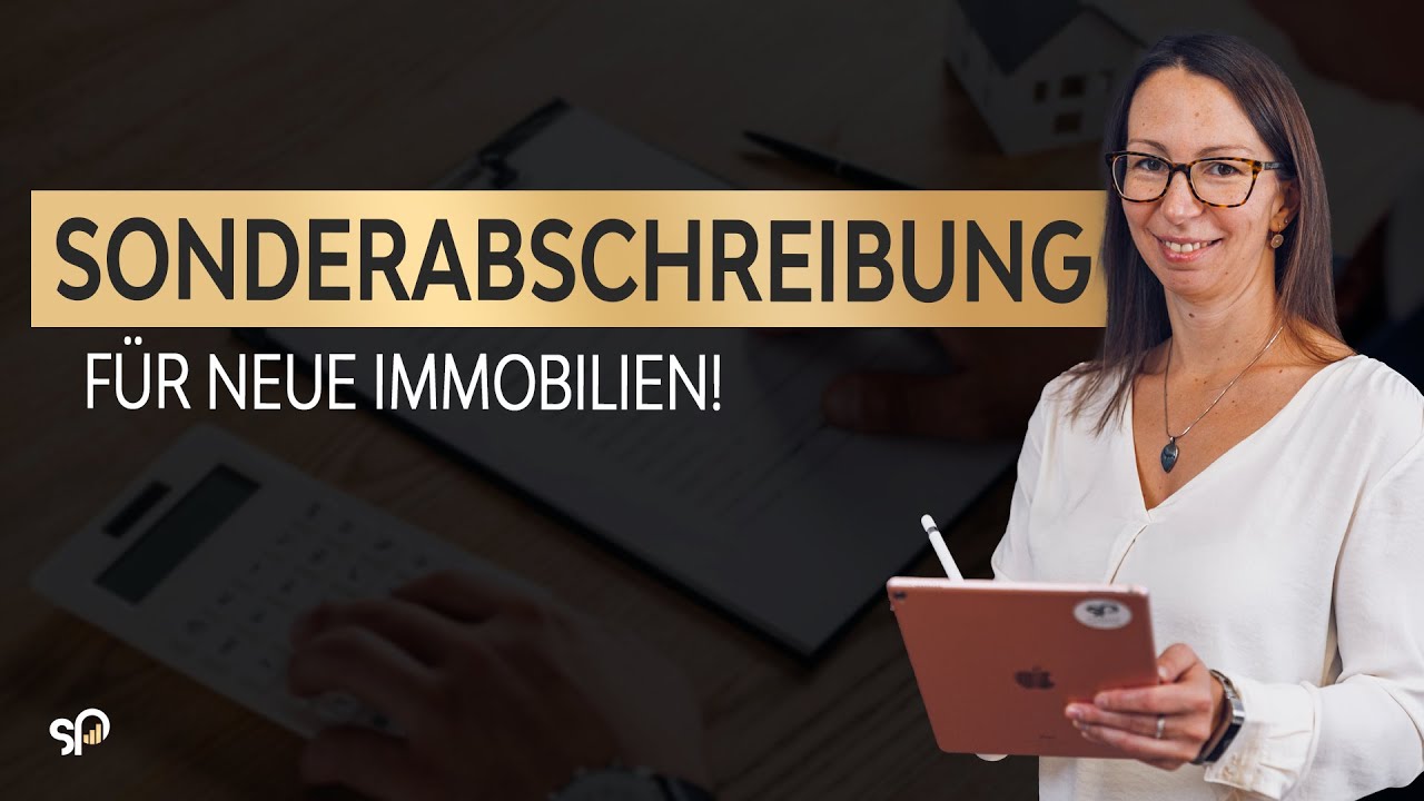 So nutzt Du die Sonderabschreibungen für Mietwohnungs-Neubauten richtig!