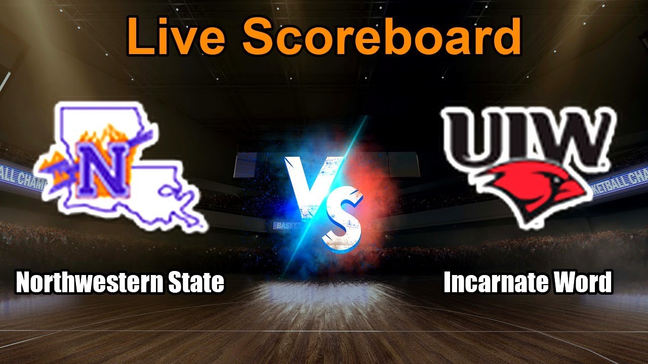 Northwestern State vs Incarnate Word Live Score - USA National Collegiate Athletic Association