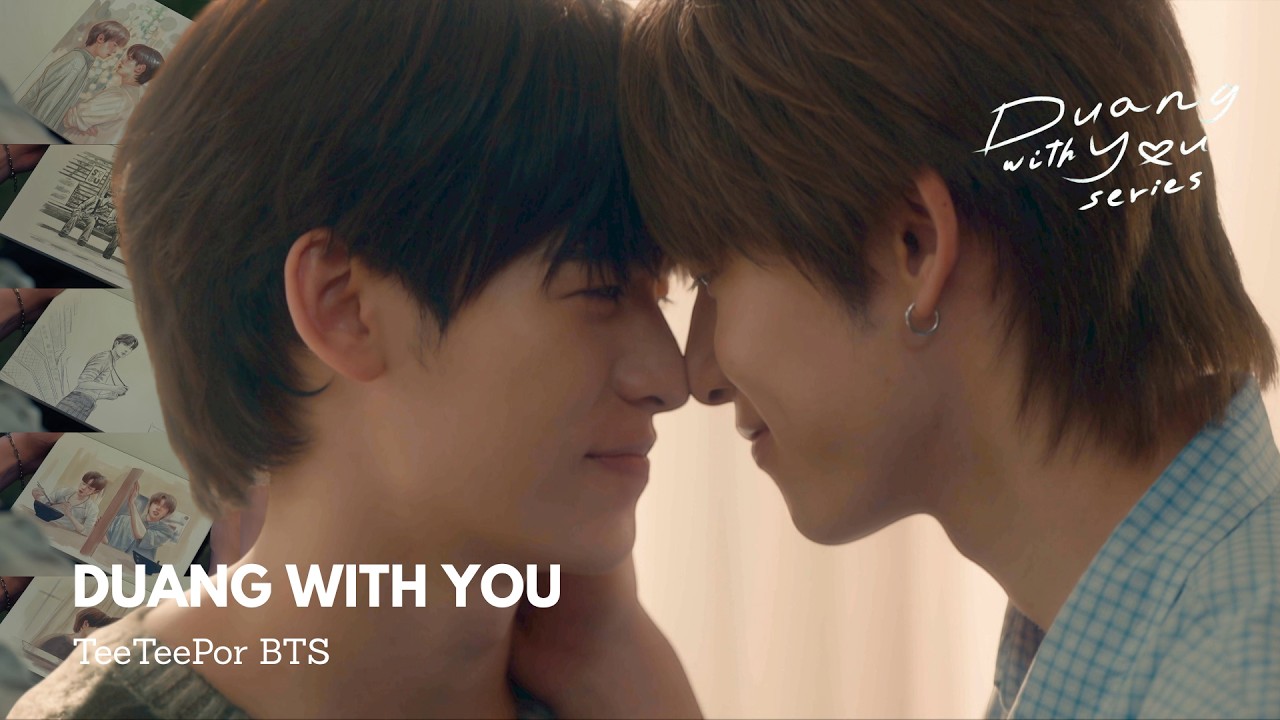 [FULL] TEETEEPOR AT EVERY DUANG WITH YOU BEHIND THE SCENES