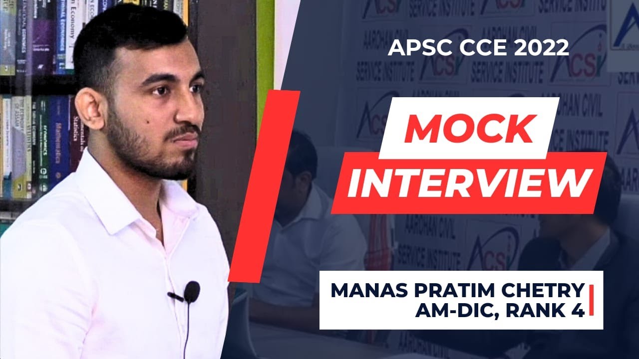 Manas Pratim Chetry, Rank 4, Asst Manager-DIC | APSC Mock interview 2022 | AAROHAN