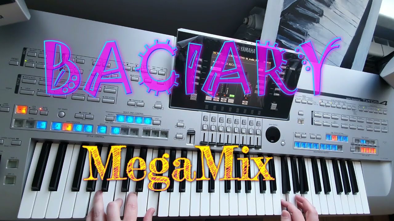 BACIARY Style Mix ☆Yamaha TYROS 4☆