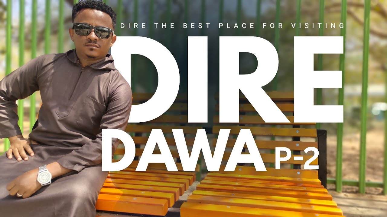 DIRE DAWA CITY P-2 @DireDawaTelevision_DDMME 
