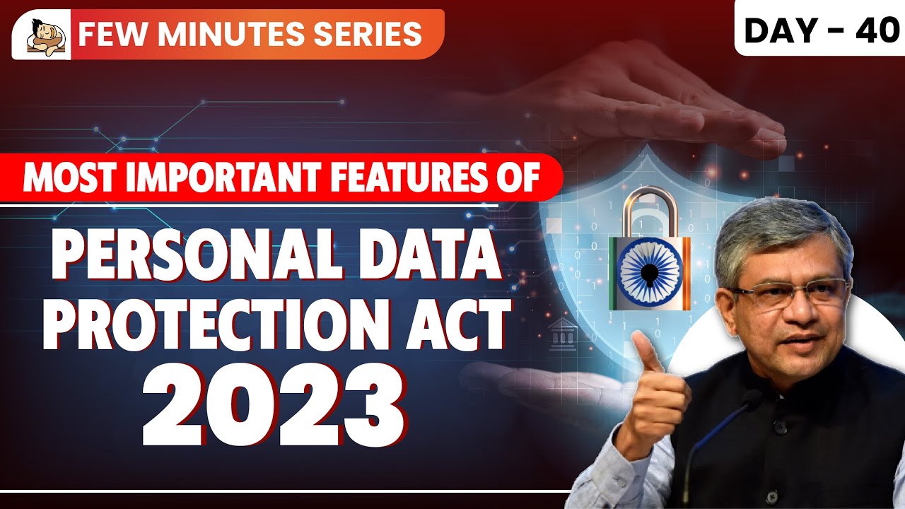 Is Data of Indian Citizen's SAFE? | Personal Data Protection Act 2023 | Analysis for UPSC 2024