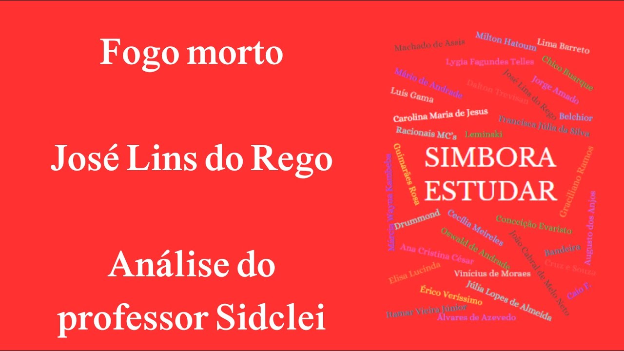 FOGO MORTO - JOS&Eacute; LINS DO REGO - VESTIBULAR UNIOESTE 2026 SERIADO - 3&ordm; ANO