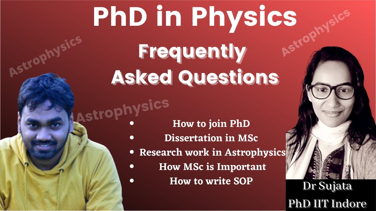 PhD in Astrophysics || Frequently Asked Questions || With Dr Sujata IIT Indore