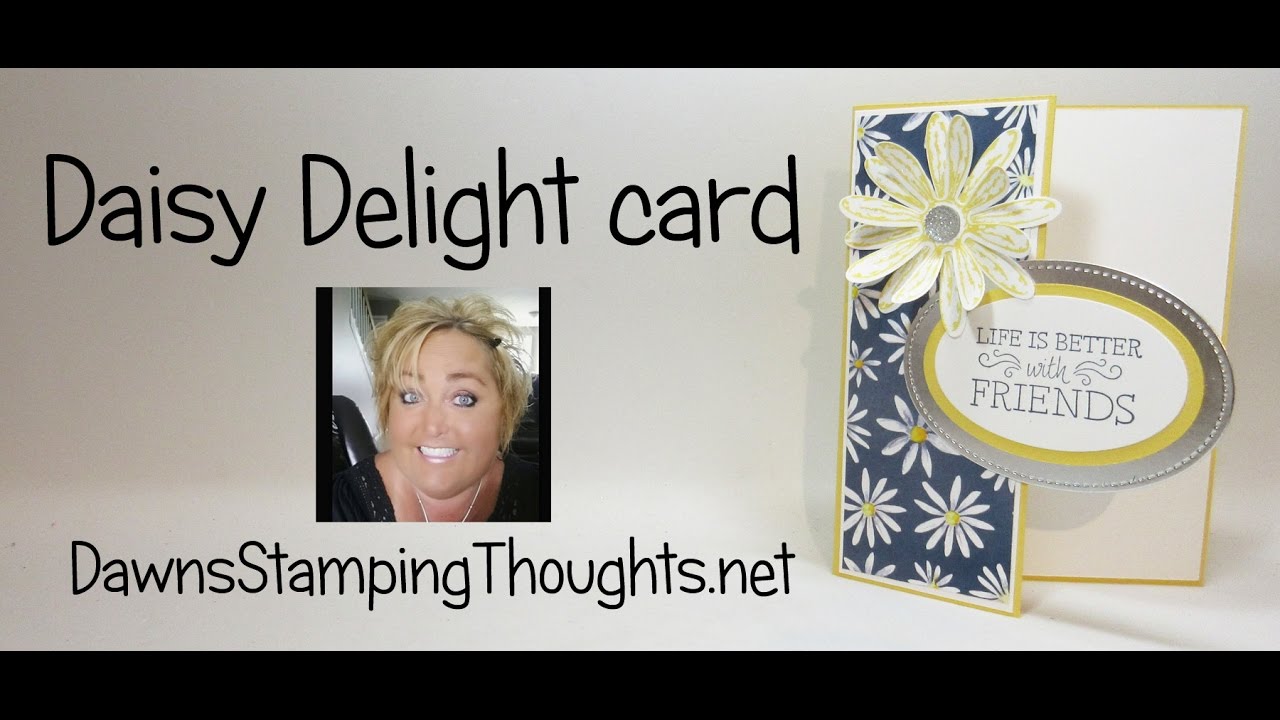 Daisy Delight card