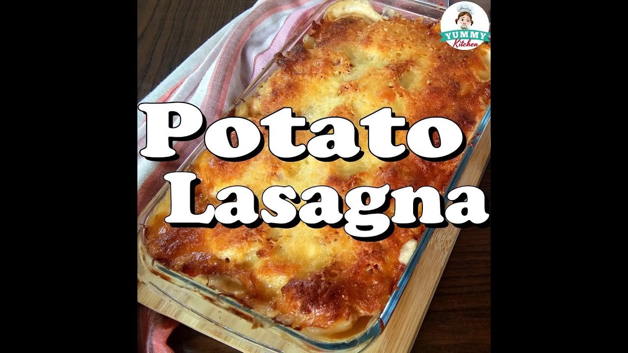 Potato Lasagna