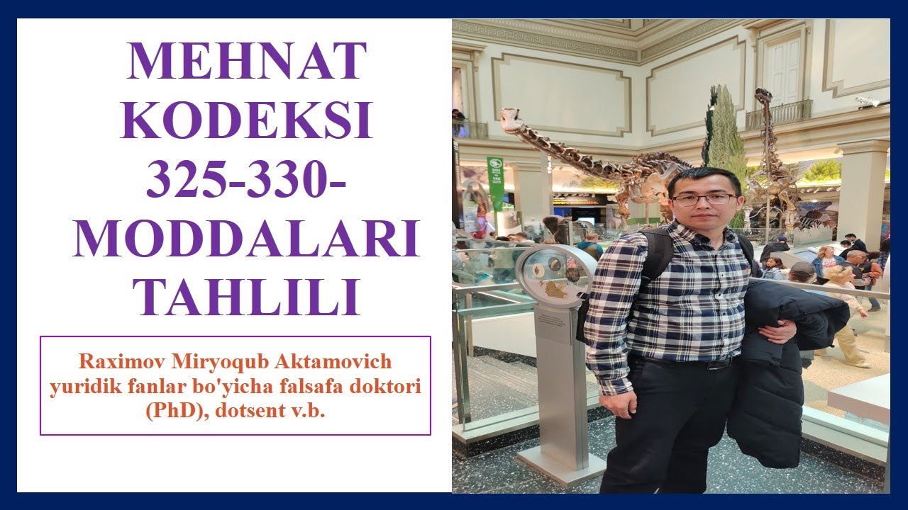 Mehnat kodeksining 325-330-moddalari tahlili
