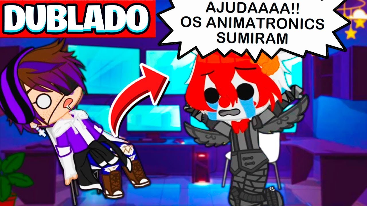 FIVE NIGHT SISTER LOCATION CONHECE FIVE NIGHT SECURITY BREACH 2 ! MINI FILME GACHA CLUB