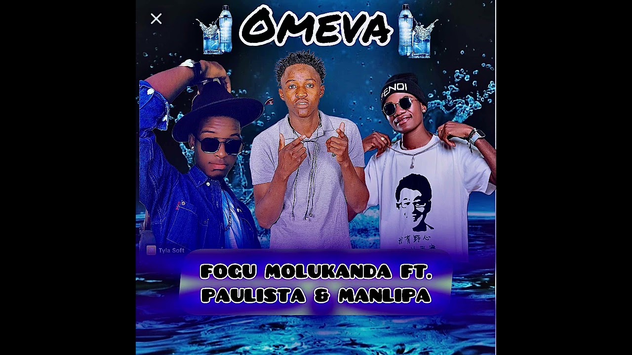 FOGU MOLUKANDA FT. PAULISTA & MANLIPA ( omeva omwenyo) oficial áudio 