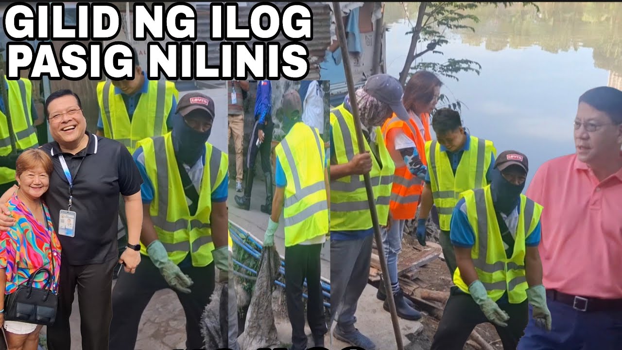 GILID NG ILOG PASIG  DINALAW MGA  KANAL NILINIS
