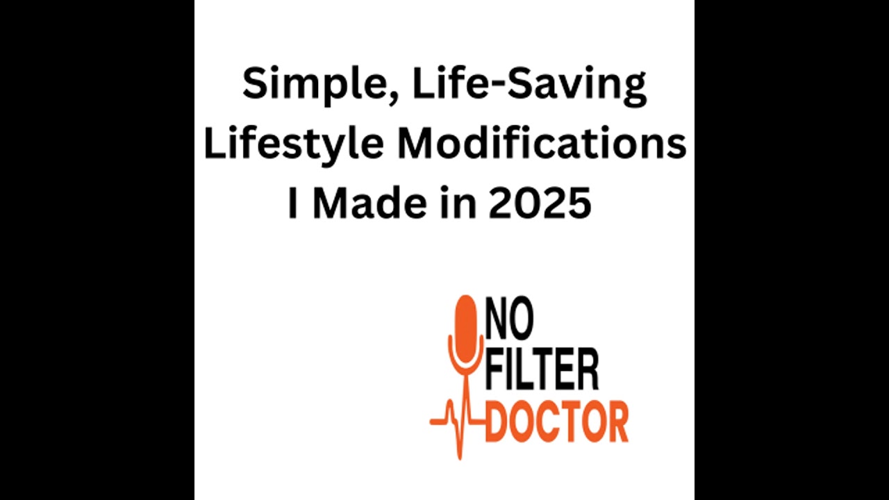 Simple, Life-Saving Lifestyle Modifications I Made in 2025