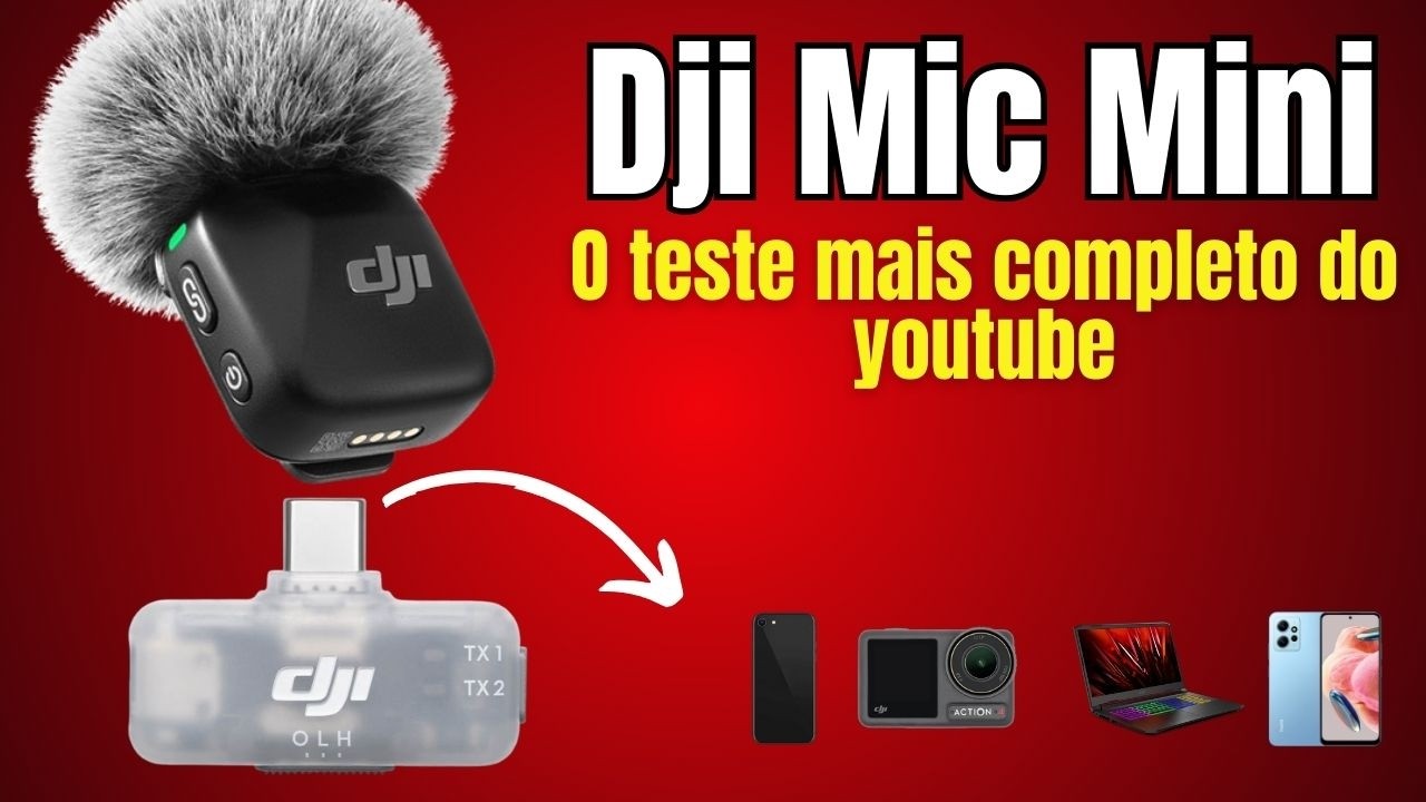 DJI MIC MINI TESTE MAIS COMPLETO DO YOUTUBE 4 OPÇÕES DIFERENTES DE CONEXÃO