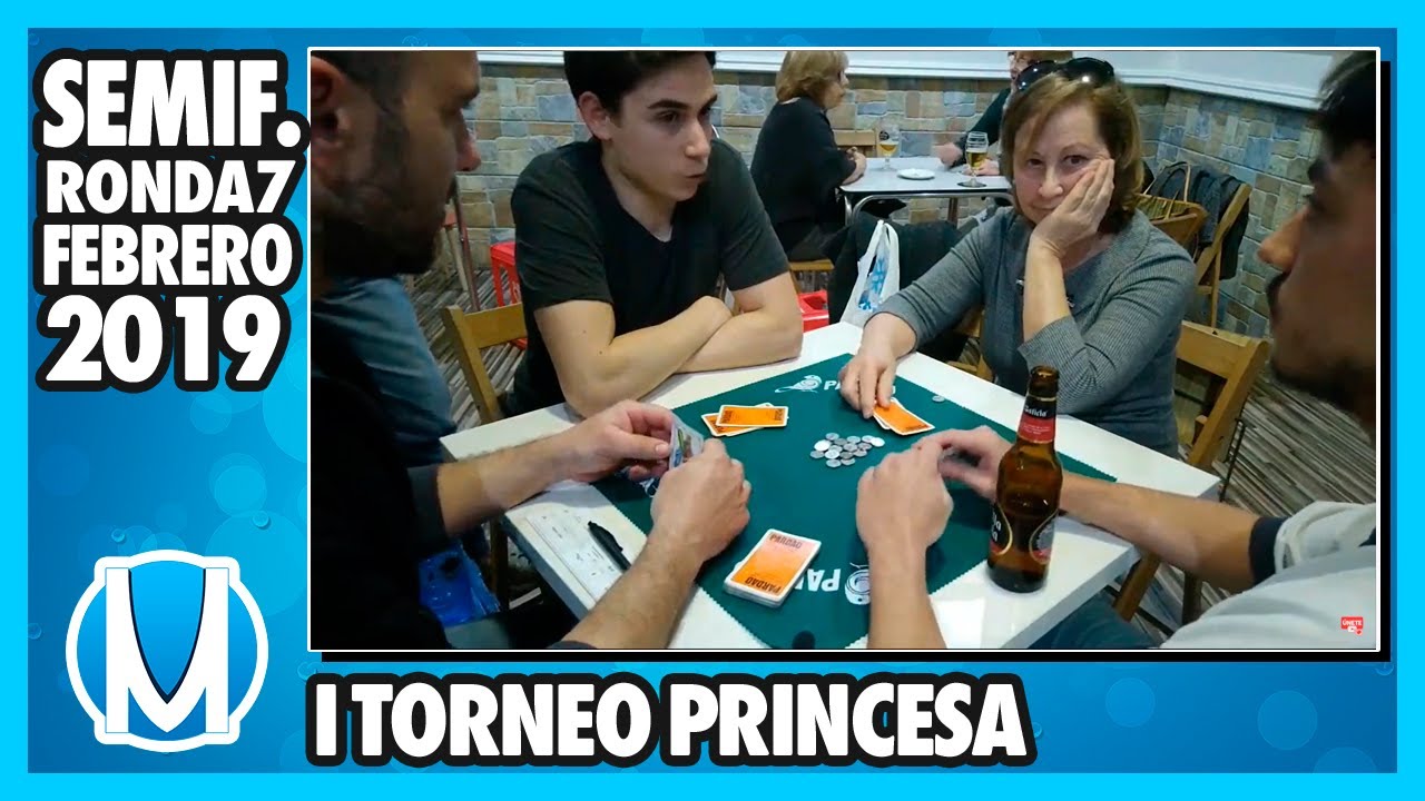 Partidas de Mus - Semifinal Torneo Princesa 2019