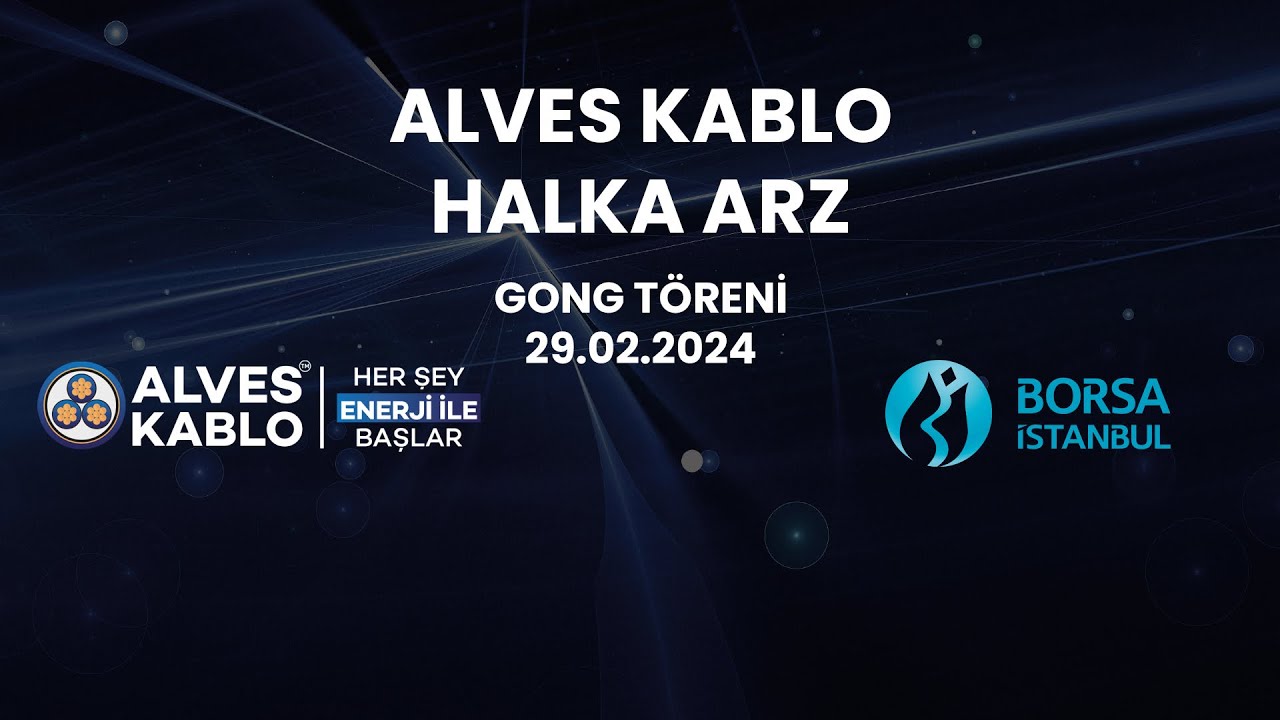 Alves Kablo Halka Arz Gong Töreni