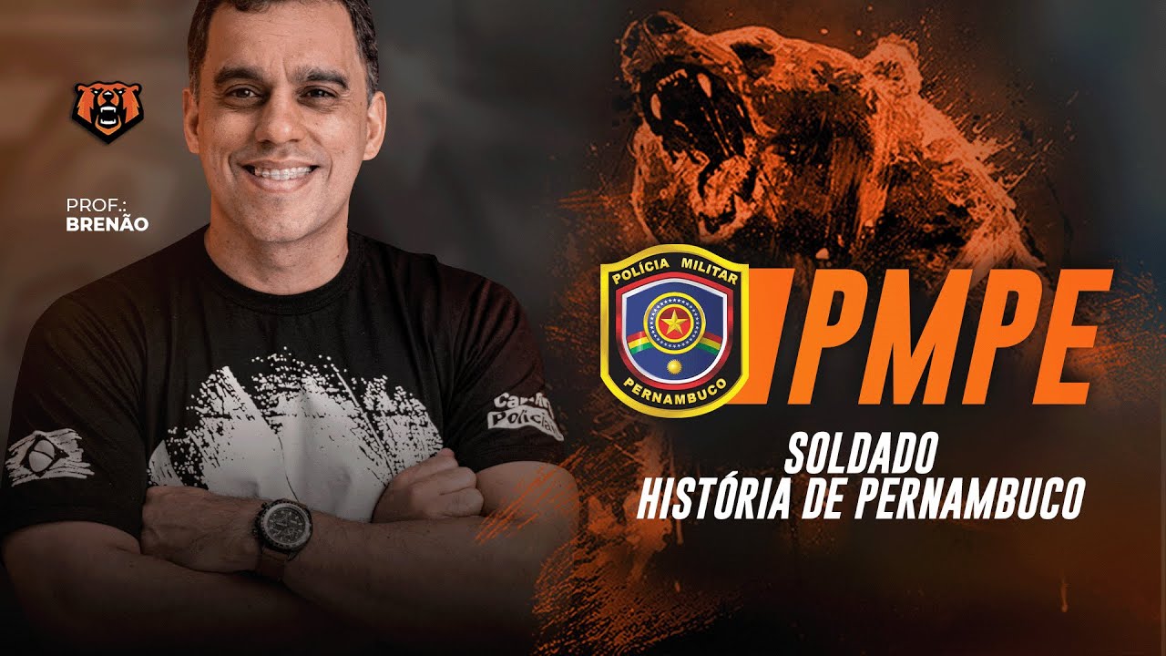 Concurso PM PE Soldado - História de Pernambuco