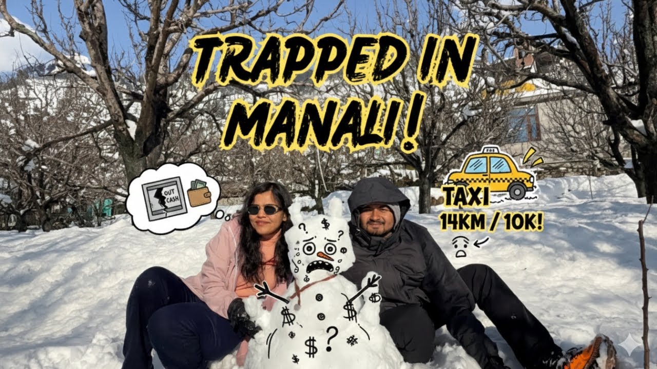 Manali Snowfall Reality: ₹10,000 for a 14km Taxi?! Why you should NOT visit Manali right now