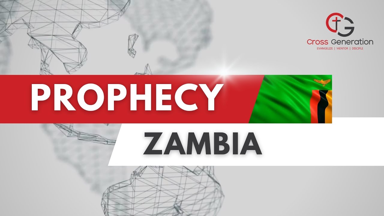 A Prophecy for Zambia