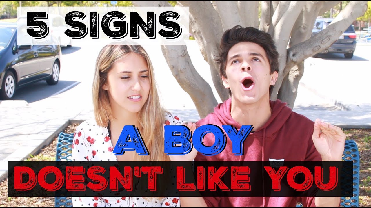 5 SIGNS A BOY DOESN'T LIKE YOU! | Brent Rivera