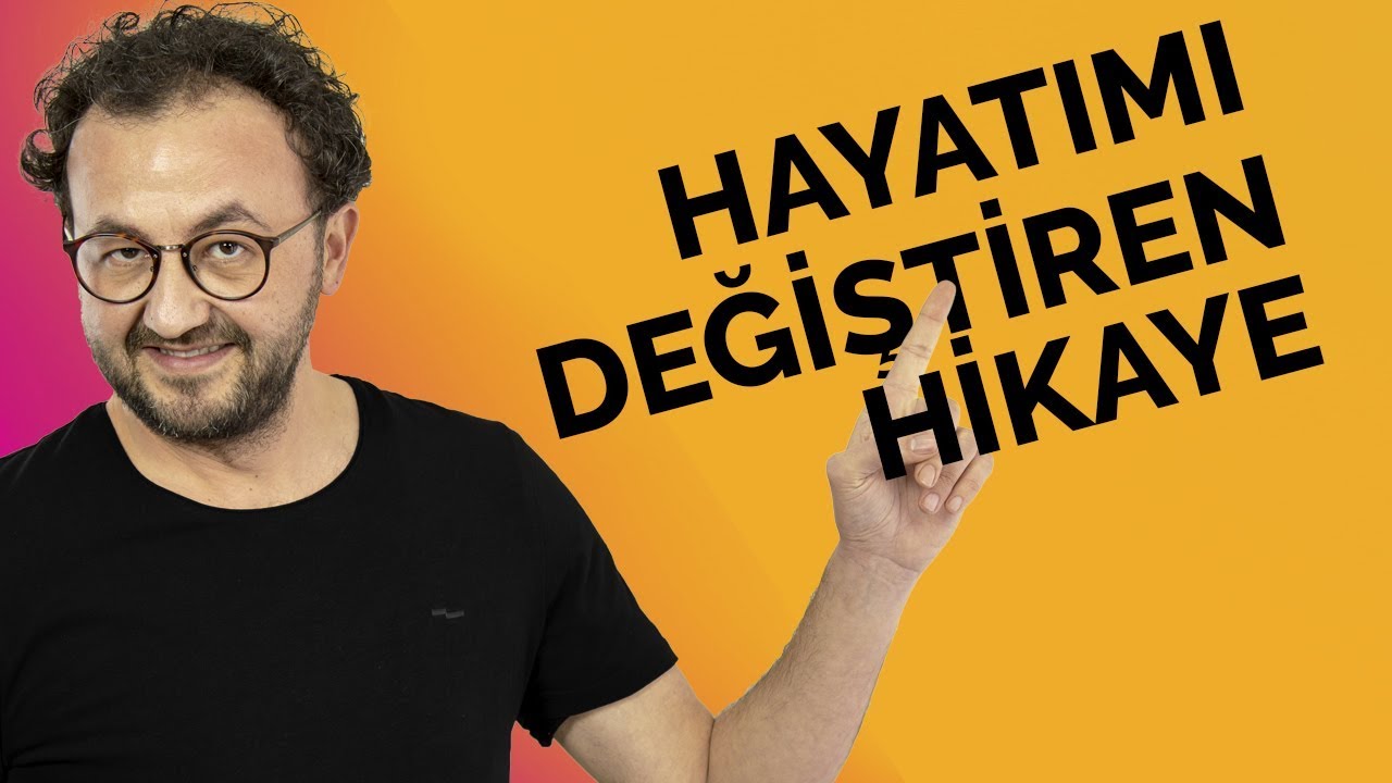Hayatımı Değiştiren Hikaye