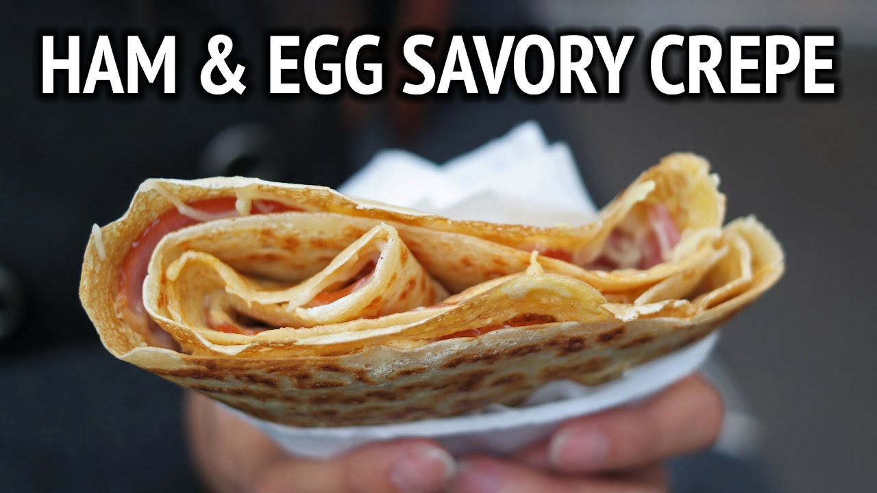 Ham and Egg Savory Crepe in Paris | Crepe Jambon Fromage
