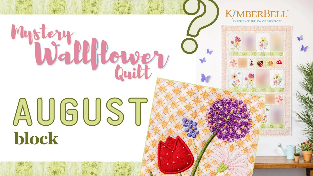 8/6/25 Kimberbell Mystery Quilt: August Block (and BARGAINS!)